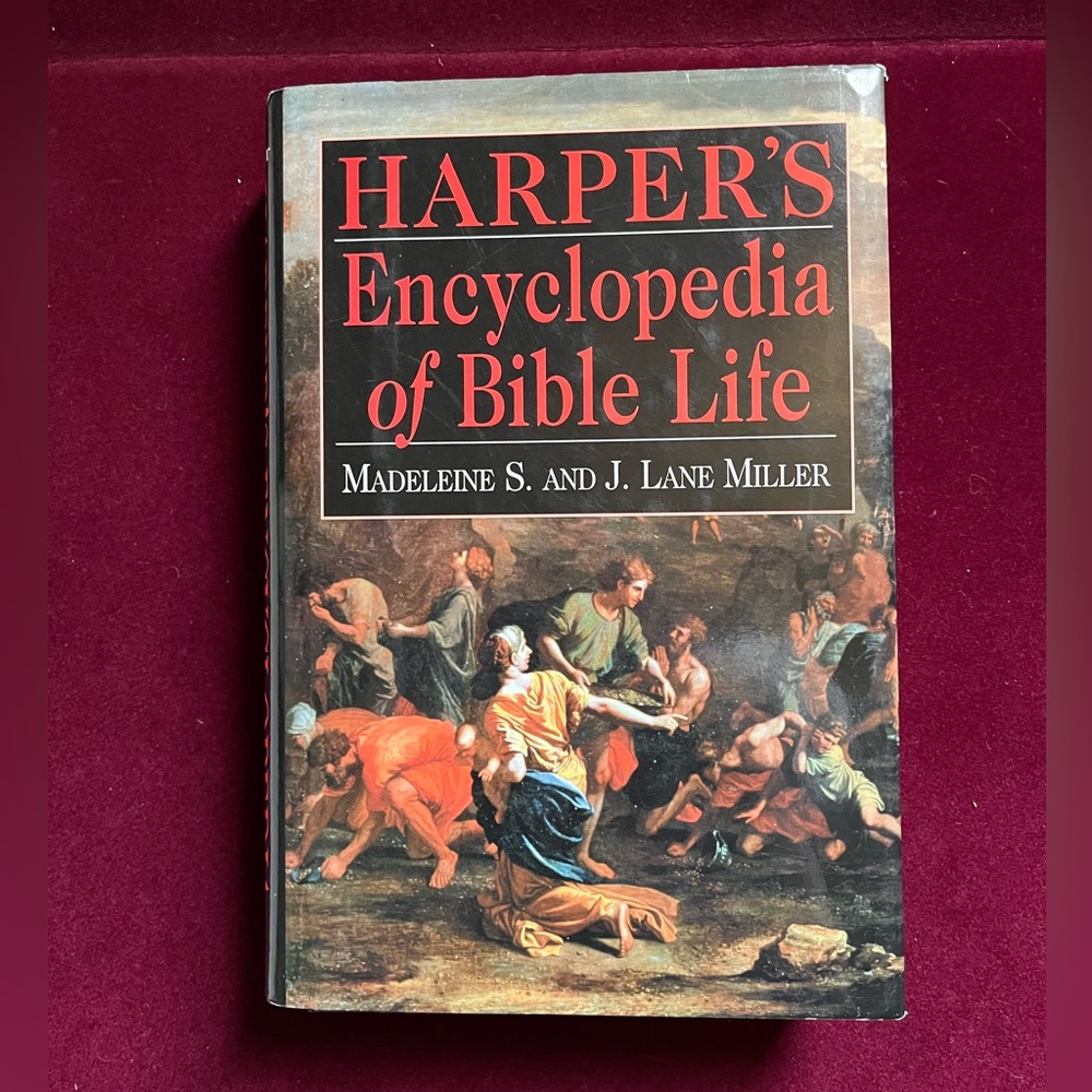 Harper’s Encyclopedia of Bible Life